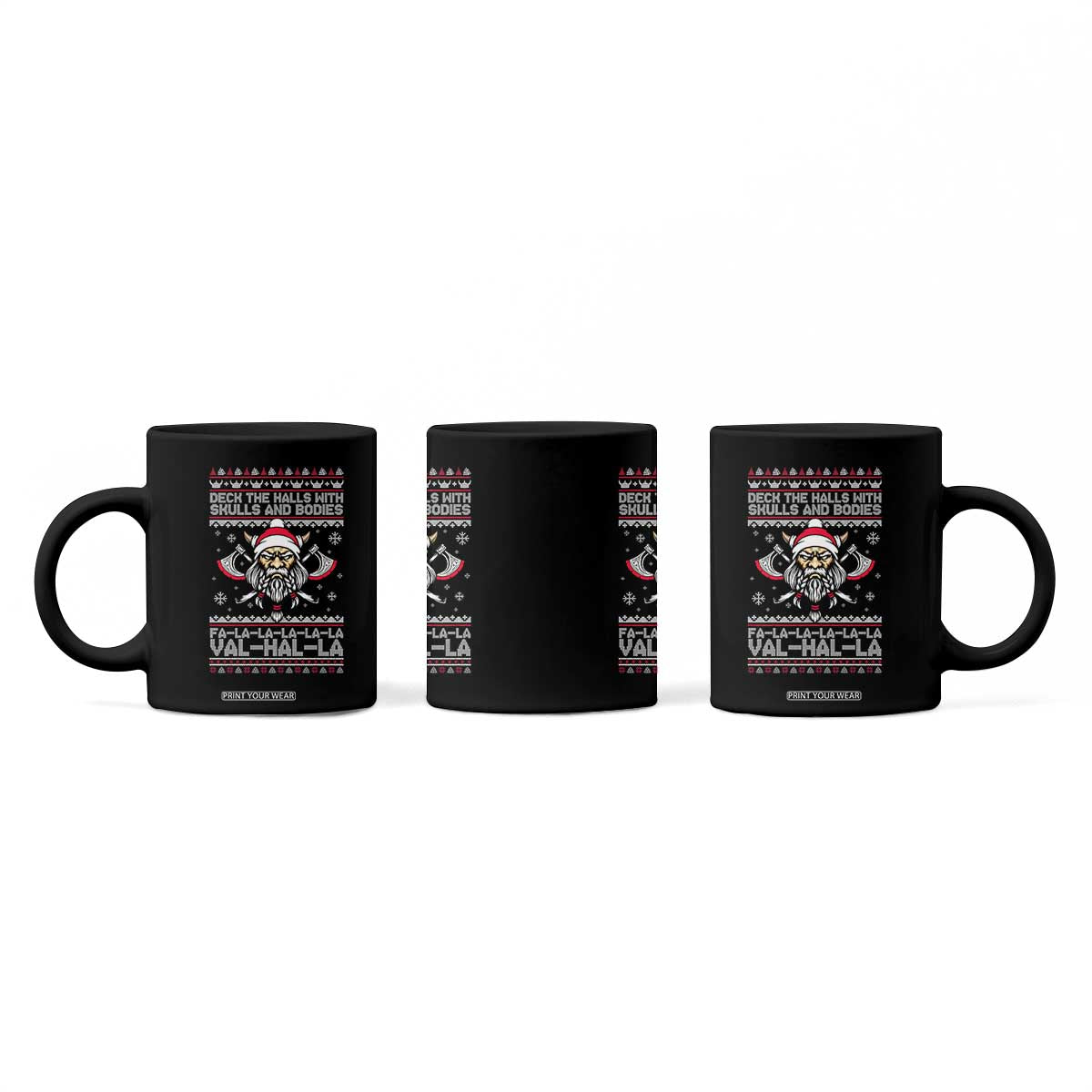 Deck The Halls With Skulls and Bodies Coffee Mug Viking Christmas Fa La La Valhalla TS02 Print Your Wear