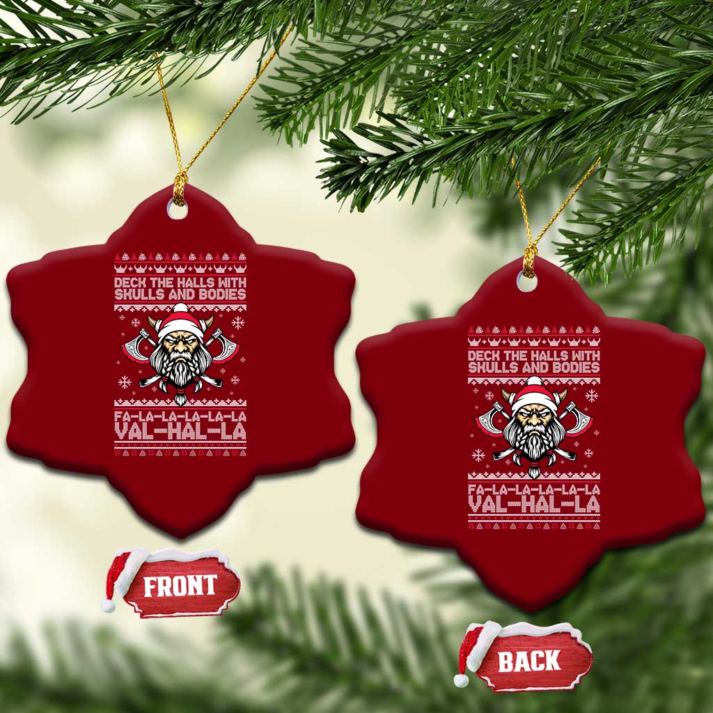 Deck The Halls With Skulls and Bodies Ceramic Ornament Viking Christmas Fa La La Valhalla TS02 Print Your Wear