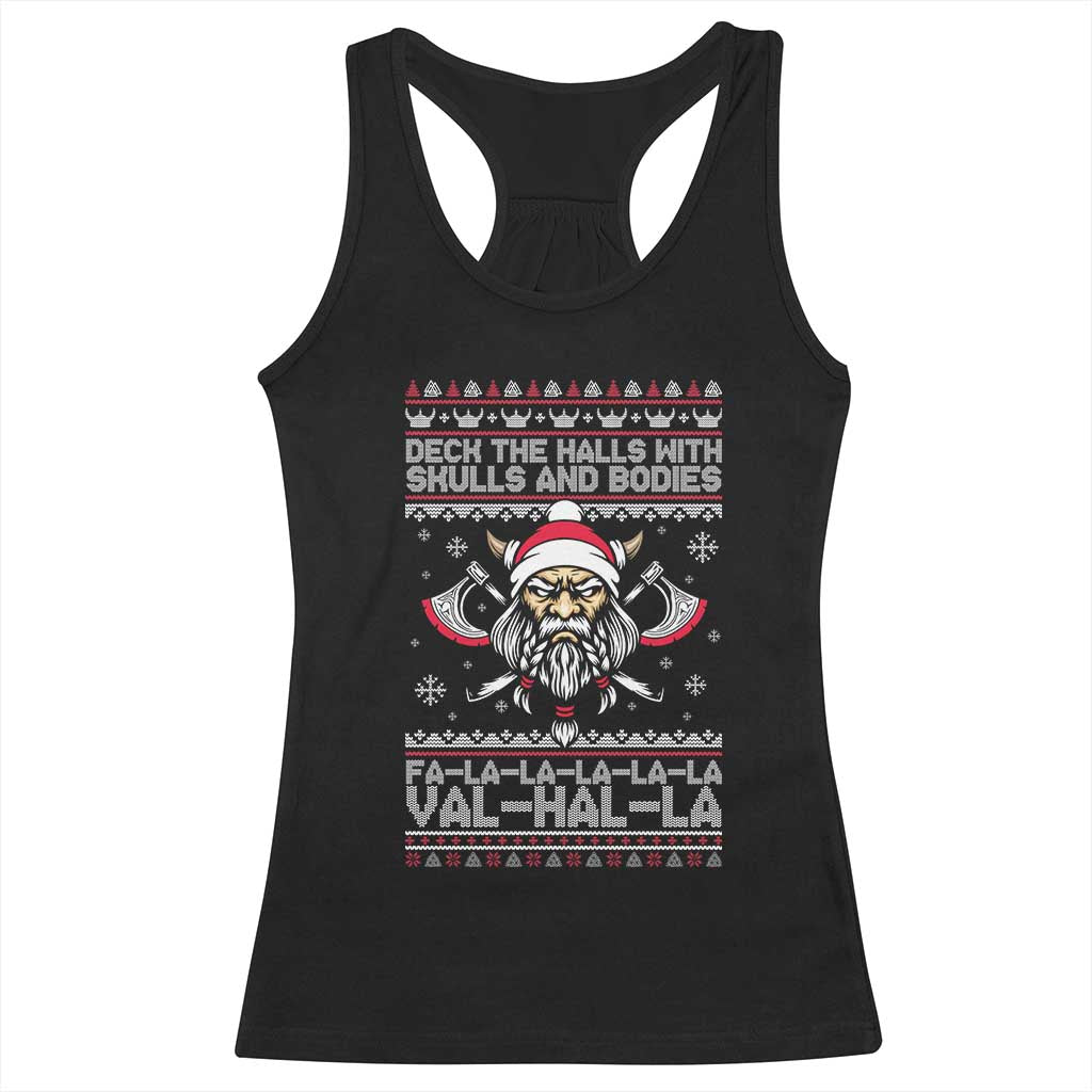 Deck The Halls With Skulls and Bodies Racerback Tank Top Viking Christmas Fa La La Valhalla TS02 Black Print Your Wear