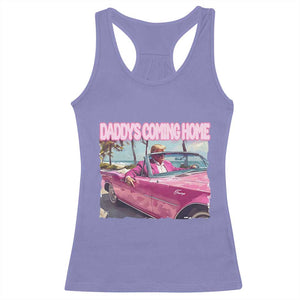 Trump Won 2024 Racerback Tank Top Daddy's Coming Home Funny Pink TS02 Violet Print Your Wear