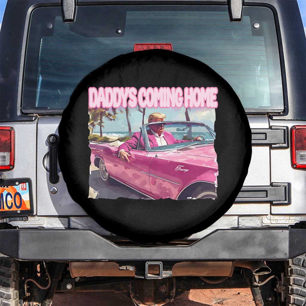 Trump Won 2024 Spare Tire Cover Daddy's Coming Home Funny Pink TS02 No hole Black Print Your Wear