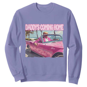 Trump Won 2024 Sweatshirt Daddy's Coming Home Funny Pink TS02 Violet Print Your Wear