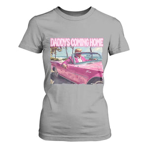 Trump Won 2024 T Shirt For Women Daddy's Coming Home Funny Pink TS02 Sport Gray Print Your Wear