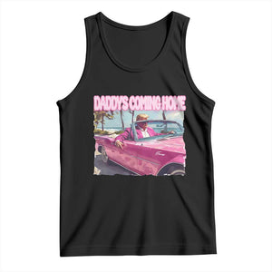 Trump Won 2024 Tank Top Daddy's Coming Home Funny Pink TS02 Black Print Your Wear