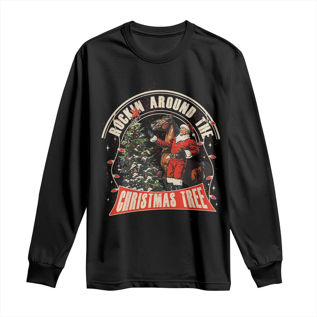 Christmas Trump Cowboy Long Sleeve Shirt Rocking Around The Xmas Tree Horse Rider Santa Donald TS02 Black Print Your Wear