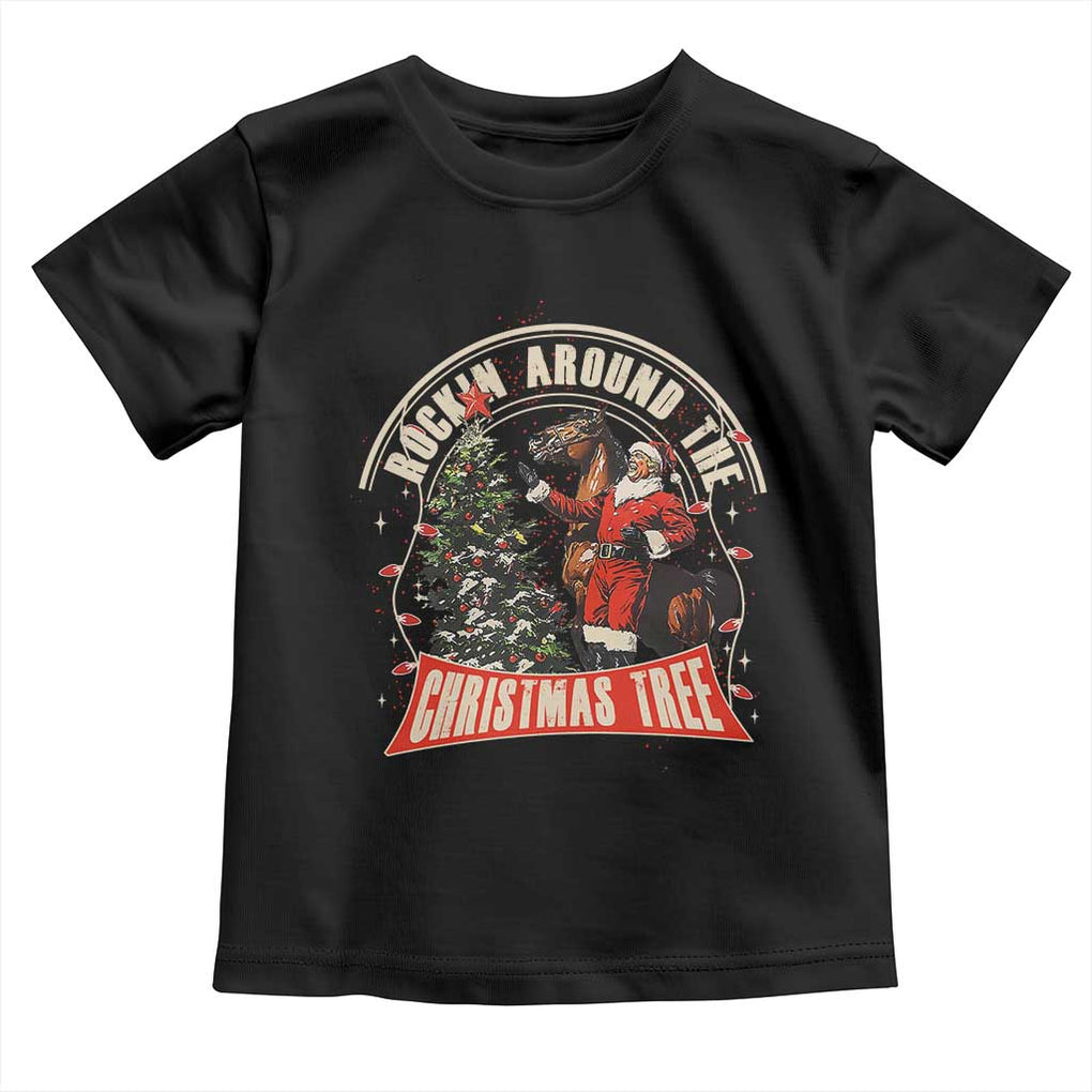 Christmas Trump Cowboy Toddler T Shirt Rocking Around The Xmas Tree Horse Rider Santa Donald TS02 Black Print Your Wear