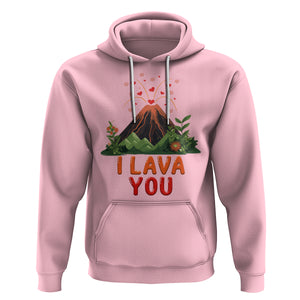 Funny Volcano Valentine Hoodie I Lava You Love Wordplay Joke TS02 Light Pink Printyourwear