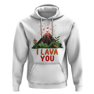 Funny Volcano Valentine Hoodie I Lava You Love Wordplay Joke TS02 White Printyourwear