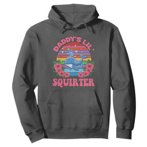 Funny Daddy's Lil Squirter Hoodie Cute Whale Inappropriate Embarrassing Adult Joke TS02 Dark Heather Print Your Wear