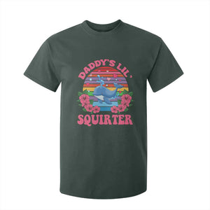 Funny Daddy's Lil Squirter T Shirt For Kid Cute Whale Inappropriate Embarrassing Adult Joke TS02 Dark Forest Green Print Your Wear