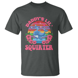 Funny Daddy's Lil Squirter T Shirt Cute Whale Inappropriate Embarrassing Adult Joke TS02 Dark Heather Print Your Wear