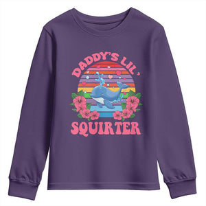 Funny Daddy's Lil Squirter Youth Sweatshirt Cute Whale Inappropriate Embarrassing Adult Joke TS02 Purple Print Your Wear