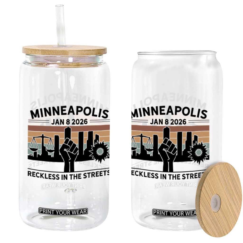 Minneapolis January 8 2026 Justice Movement Glass Can Reckless in the Streets Protest TS02 Print Your Wear