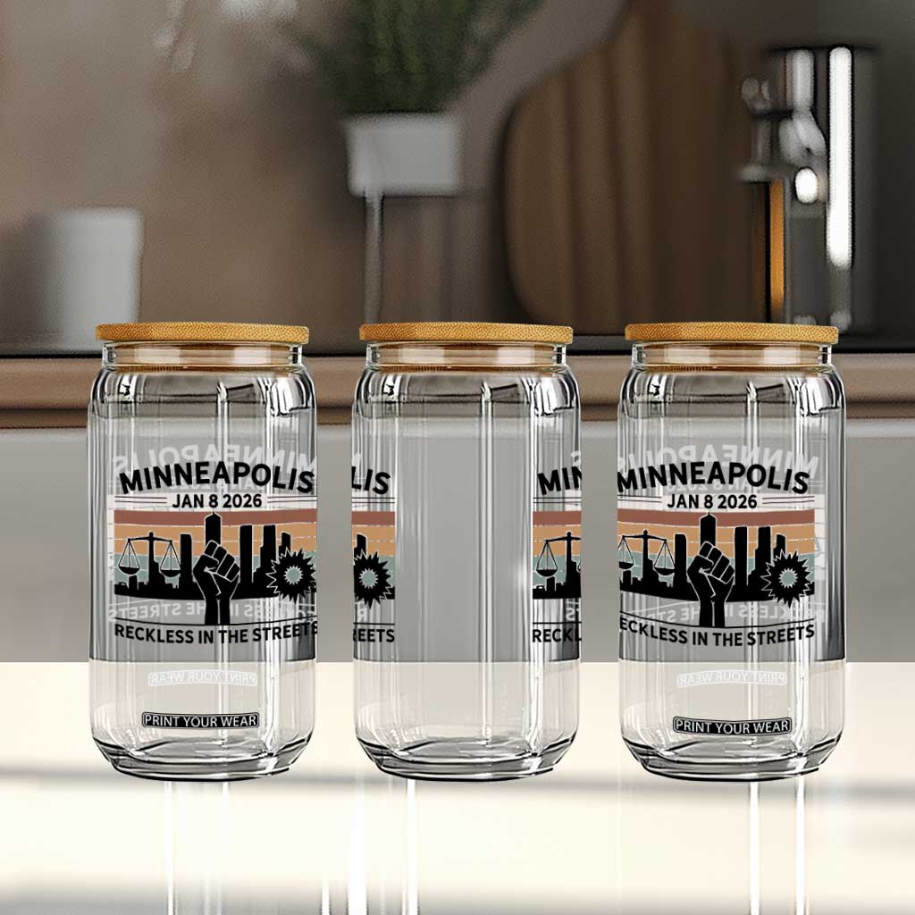 Minneapolis January 8 2026 Justice Movement Glass Can Reckless in the Streets Protest TS02 Print Your Wear