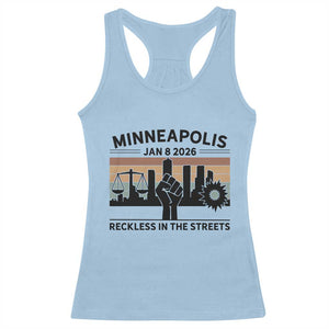 Minneapolis January 8 2026 Justice Movement Racerback Tank Top Reckless in the Streets Protest TS02 Light Blue Print Your Wear