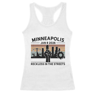 Minneapolis January 8 2026 Justice Movement Racerback Tank Top Reckless in the Streets Protest TS02 White Print Your Wear