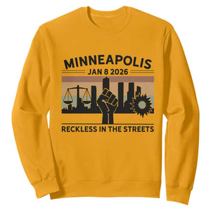 Minneapolis January 8 2026 Justice Movement Sweatshirt Reckless in the Streets Protest TS02 Gold Print Your Wear