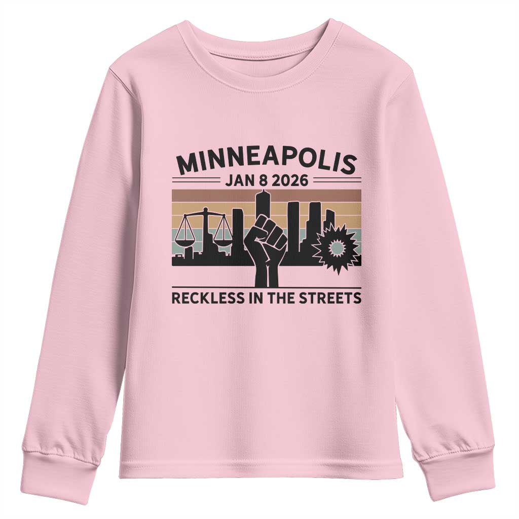 Minneapolis January 8 2026 Justice Movement Youth Sweatshirt Reckless in the Streets Protest TS02 Light Pink Print Your Wear