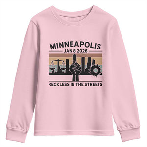 Minneapolis January 8 2026 Justice Movement Youth Sweatshirt Reckless in the Streets Protest TS02 Light Pink Print Your Wear