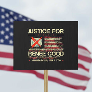Justice for Renee Good Protest Sign Minneapolis Jan 8 2026 American Flag Stop Ice TS02 Horizontal 18" × 24" Black Print Your Wear