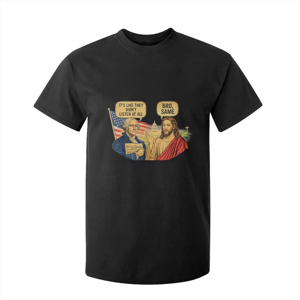 Funny George Washington and Jesus Conversation T Shirt For Kid Patriotic Commentary Historical Icons TS02 Black Print Your Wear