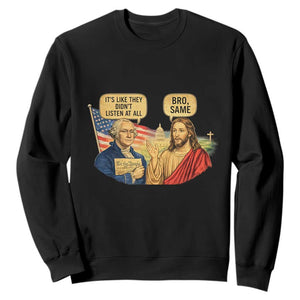 Funny George Washington and Jesus Conversation Sweatshirt Patriotic Commentary Historical Icons TS02 Black Print Your Wear