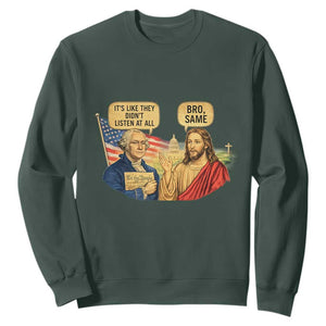 Funny George Washington and Jesus Conversation Sweatshirt Patriotic Commentary Historical Icons TS02 Dark Forest Green Print Your Wear