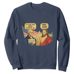 Funny George Washington and Jesus Conversation Sweatshirt Patriotic Commentary Historical Icons TS02 Navy Print Your Wear