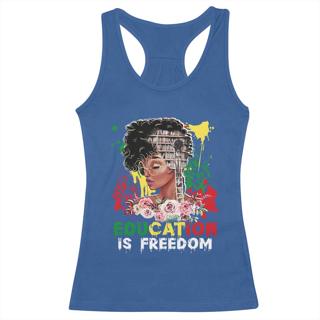 Education Is Freedom Racerback Tank Top Black Educated Girls African American TS02 Royal Blue Print Your Wear