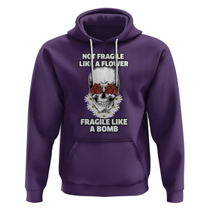 Floral Skull Hoodie Not Fragile Like A Flower Fragile Like A Bomb TS02 Purple Printyourwear