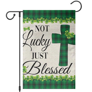Christian Lucky Shamrocks Garden Flag Not Lucky Just Blessed Buffalo Plaid TS02 Green Print Your Wear