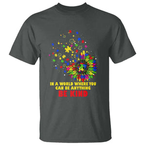 Sunflower Autism Awareness T Shirt In A World Where You Can Be Anything Be Kind Puzzle TS02 Dark Heather Printyourwear