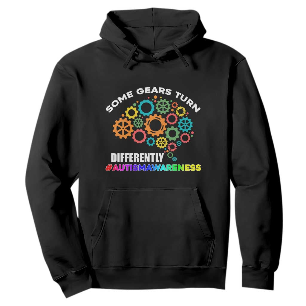 Autism Awareness Hoodie Some Gears Turn Differently Acceptance Neurodiversity Brain Gear TS02 Black Printyourwear