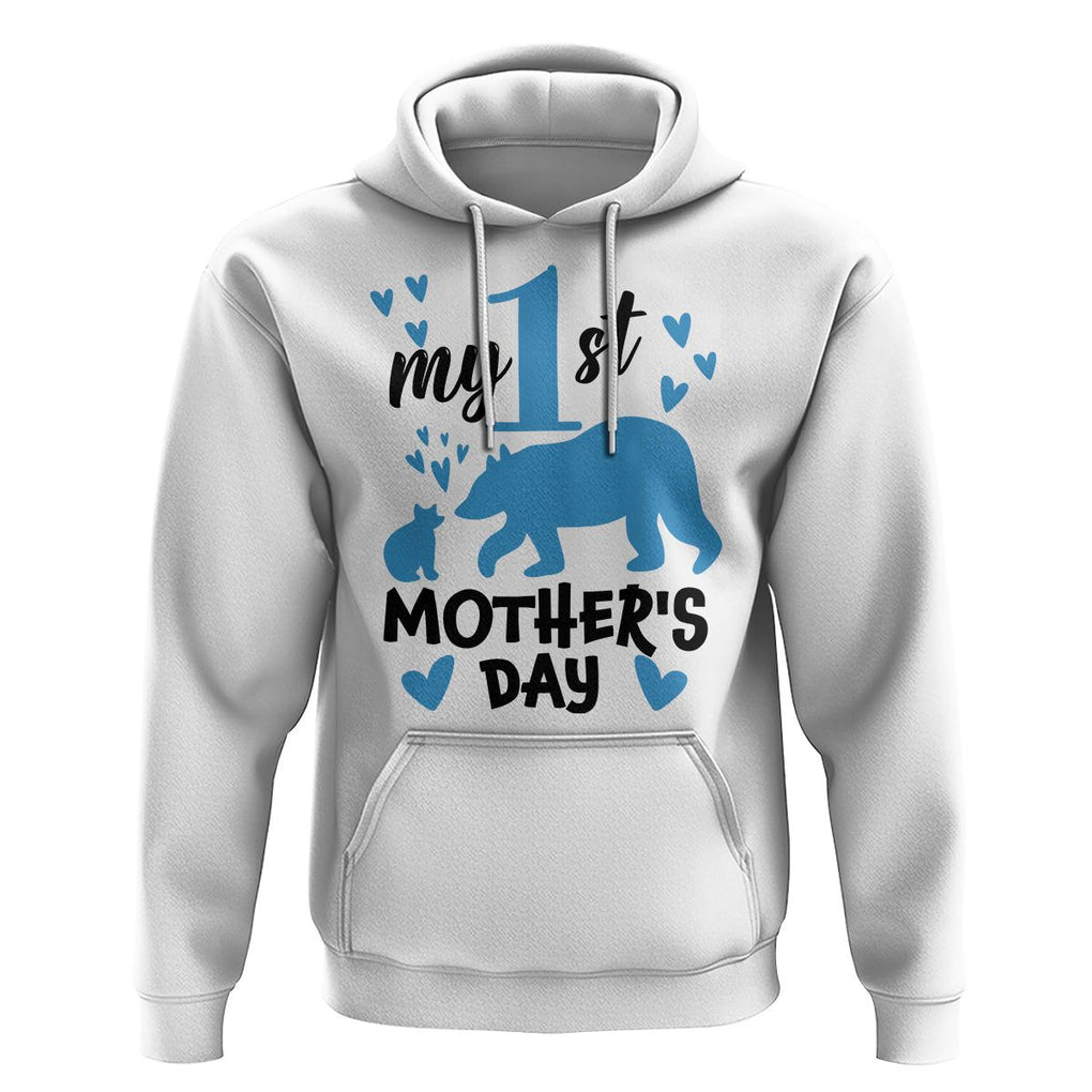 My First Mother's Day Hoodie New Mom Mama Bear Blue Baby Boy TS02 White Printyourwear