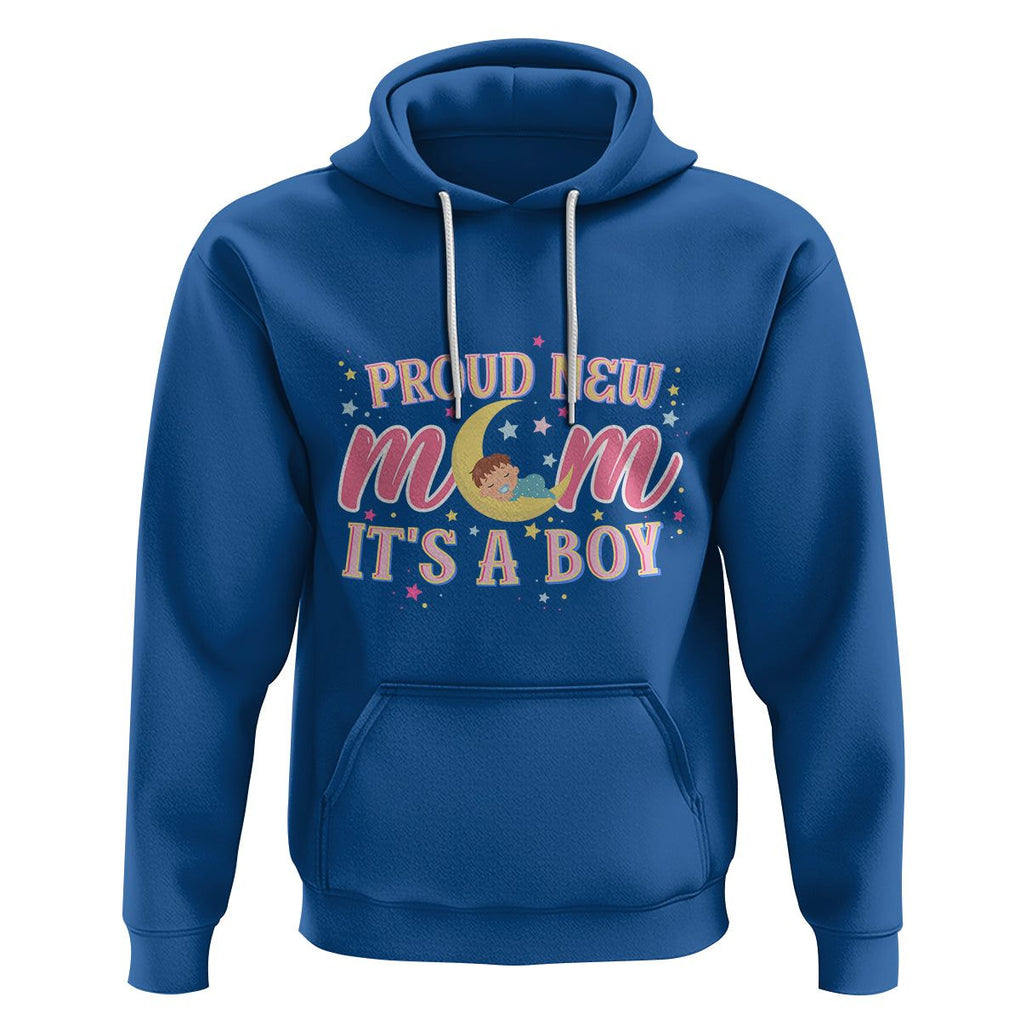 First Mother's Day Hoodie Proud New Mom It's A Boy Blue Baby TS02 Royal Blue Printyourwear