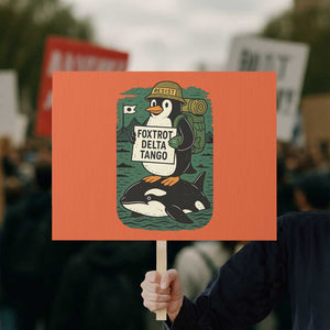 Funny Penguin Resist Protest Sign No Tarriffs Activism Graphic TS02 Horizontal 18" × 24" Orange Print Your Wear
