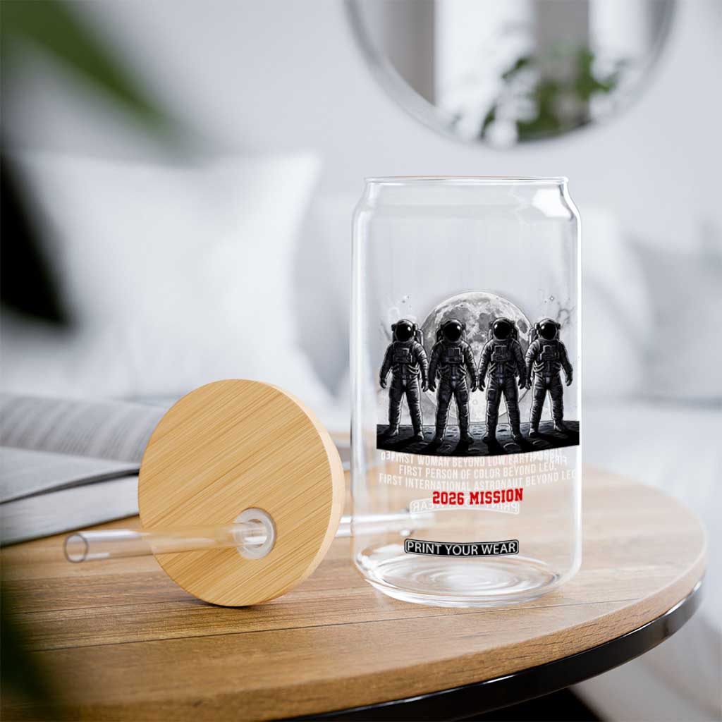 Historic 2026 Lunar Mission Crew Celebration Glass Can Proud To Be Beyond Low Earth Orbit TS02 Print Your Wear