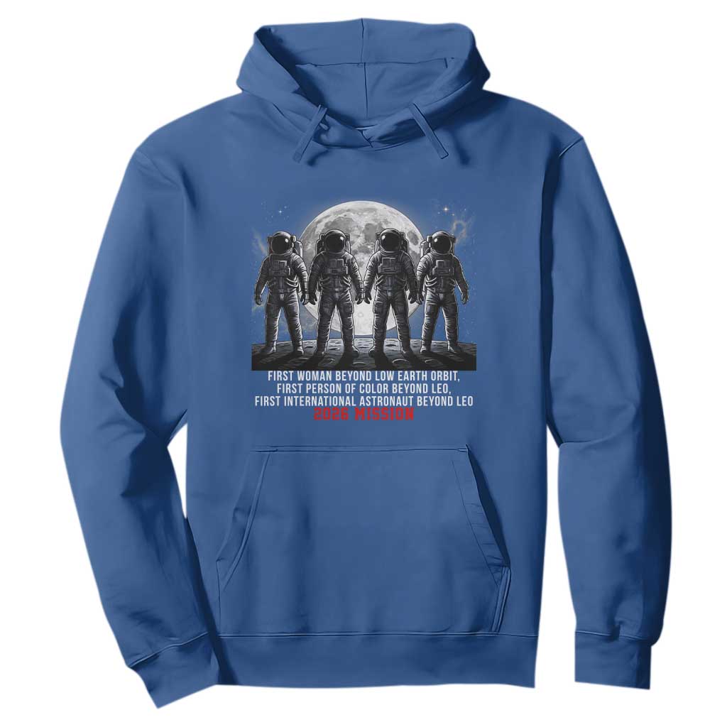 Historic 2026 Lunar Mission Crew Celebration Hoodie Proud To Be Beyond Low Earth Orbit TS02 Royal Blue Print Your Wear