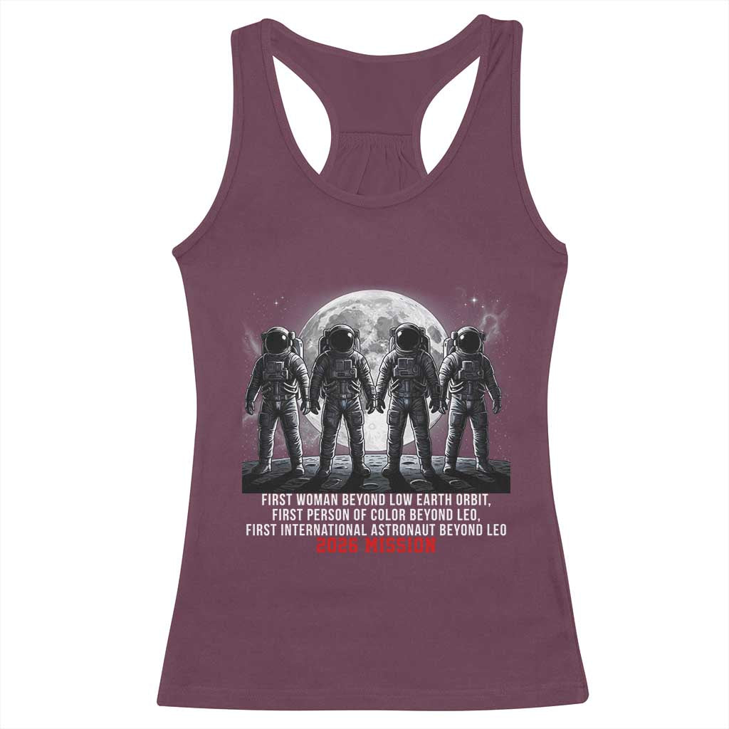 Historic 2026 Lunar Mission Crew Celebration Racerback Tank Top Proud To Be Beyond Low Earth Orbit TS02 Maroon Print Your Wear