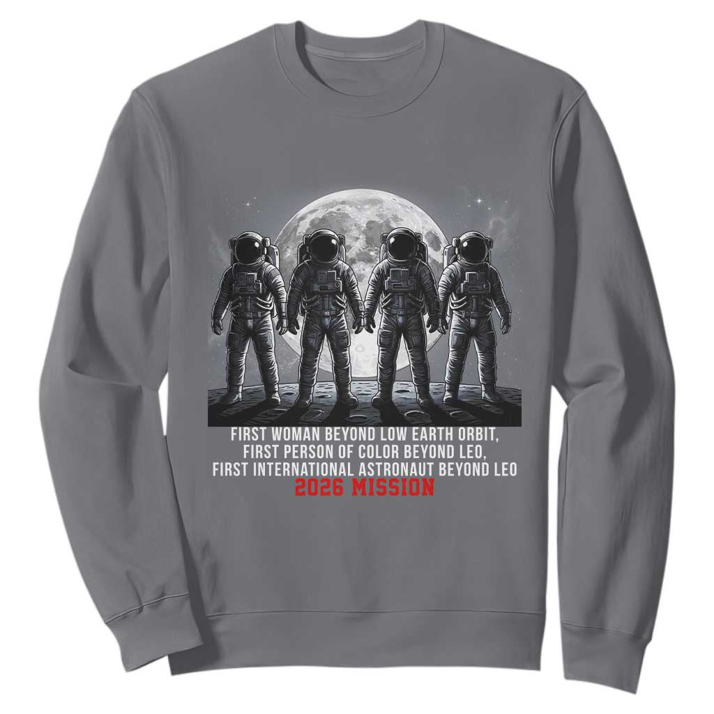Historic 2026 Lunar Mission Crew Celebration Sweatshirt Proud To Be Beyond Low Earth Orbit TS02 Charcoal Print Your Wear