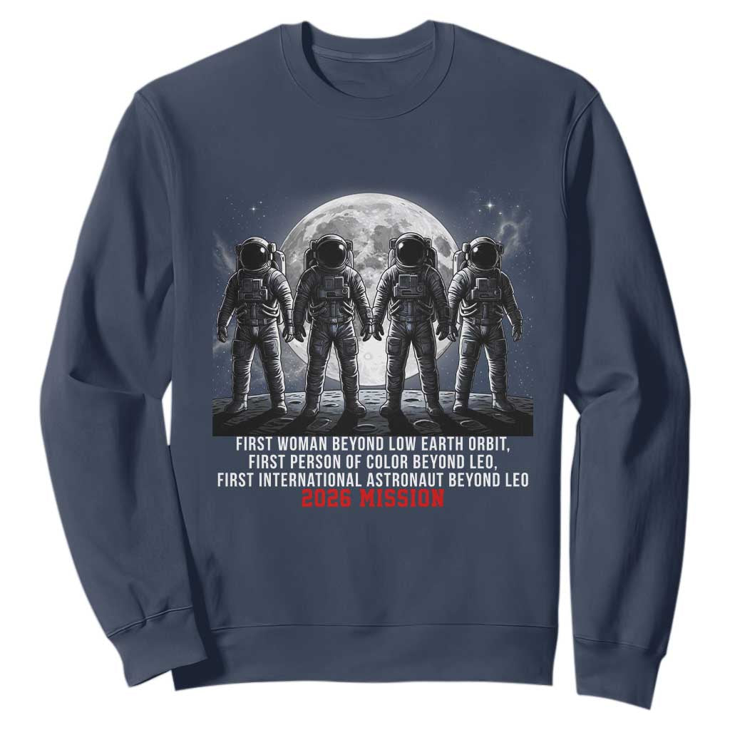Historic 2026 Lunar Mission Crew Celebration Sweatshirt Proud To Be Beyond Low Earth Orbit TS02 Navy Print Your Wear