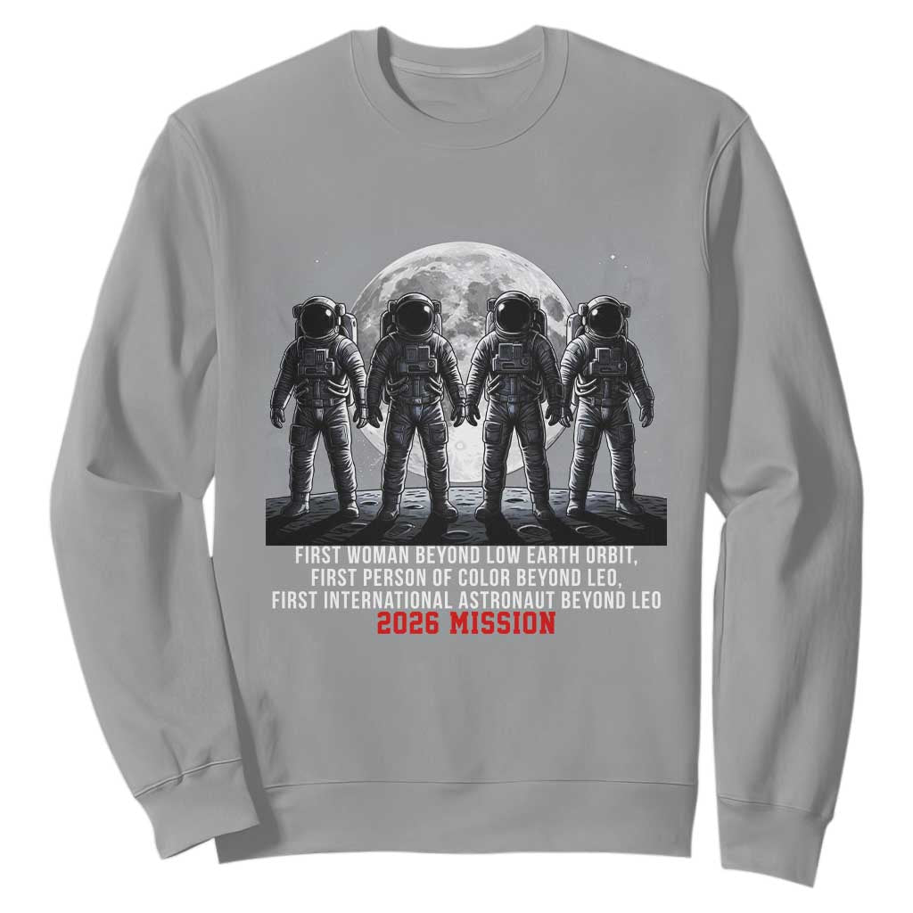 Historic 2026 Lunar Mission Crew Celebration Sweatshirt Proud To Be Beyond Low Earth Orbit TS02 Sport Gray Print Your Wear