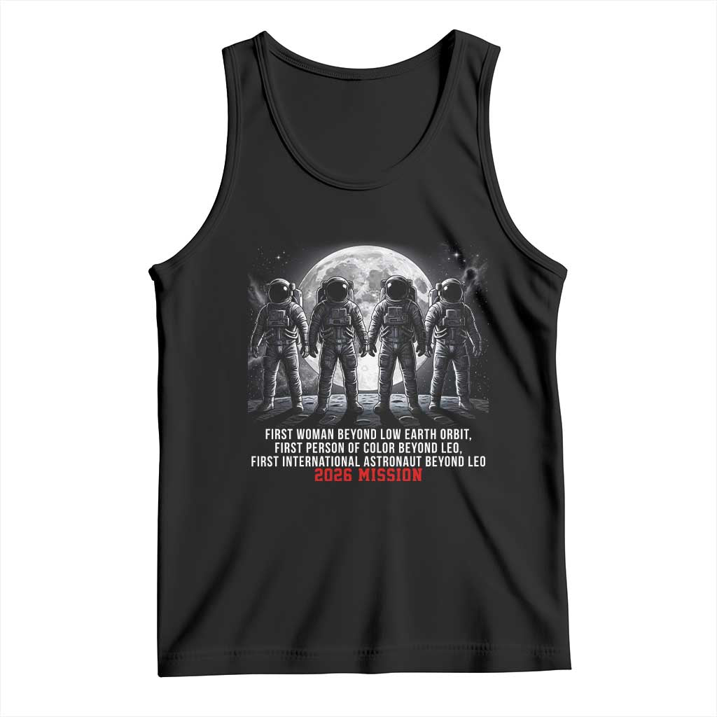Historic 2026 Lunar Mission Crew Celebration Tank Top Proud To Be Beyond Low Earth Orbit TS02 Black Print Your Wear