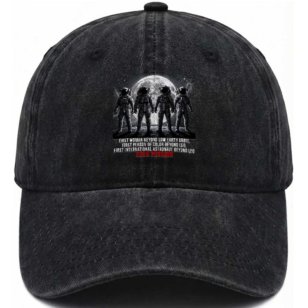 Historic 2026 Lunar Mission Crew Celebration Washed Cotton Baseball Cap Proud To Be Beyond Low Earth Orbit TS02 Print Your Wear