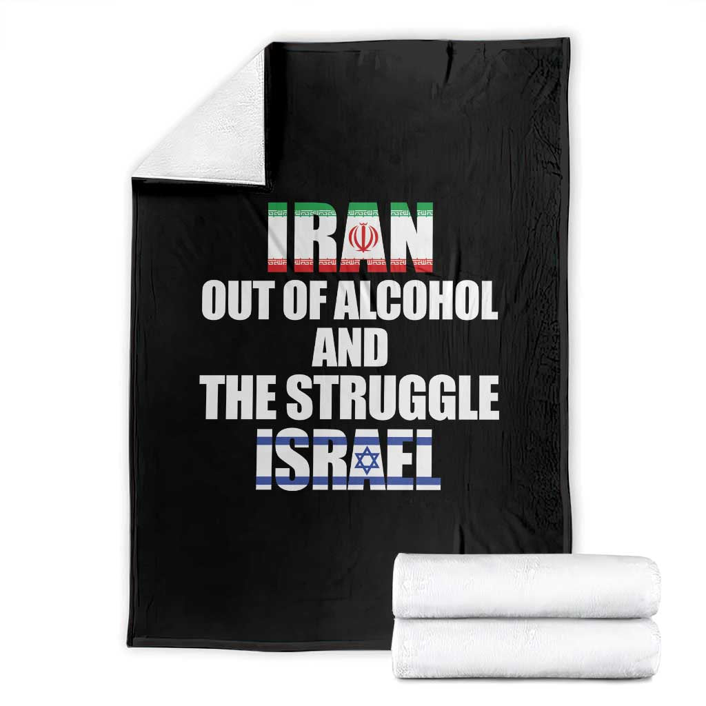 Iran Out Of Alcohol And The Struggle Israel Flag Throw Blanket Funny Wordplay Political Satire TS02 Black Print Your Wear