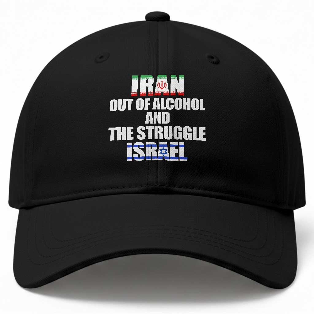 Iran Out Of Alcohol And The Struggle Israel Flag Baseball Cap Funny Wordplay Political Satire TS02 Print Your Wear