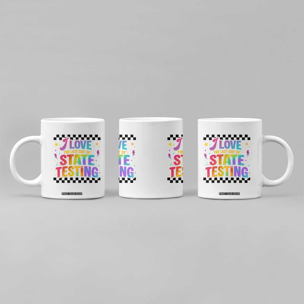 Funny I Love The Last Day Of State Testing Coffee Mug Retro Rainbow Test Day Celebration Teacher Student TS02 Print Your Wear