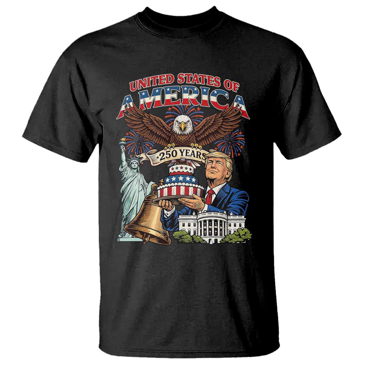 USA 250 Year Birthday Patriotic Celebration T Shirt Trump Eagle and Liberty Bday Cake TS02 Black Print Your Wear