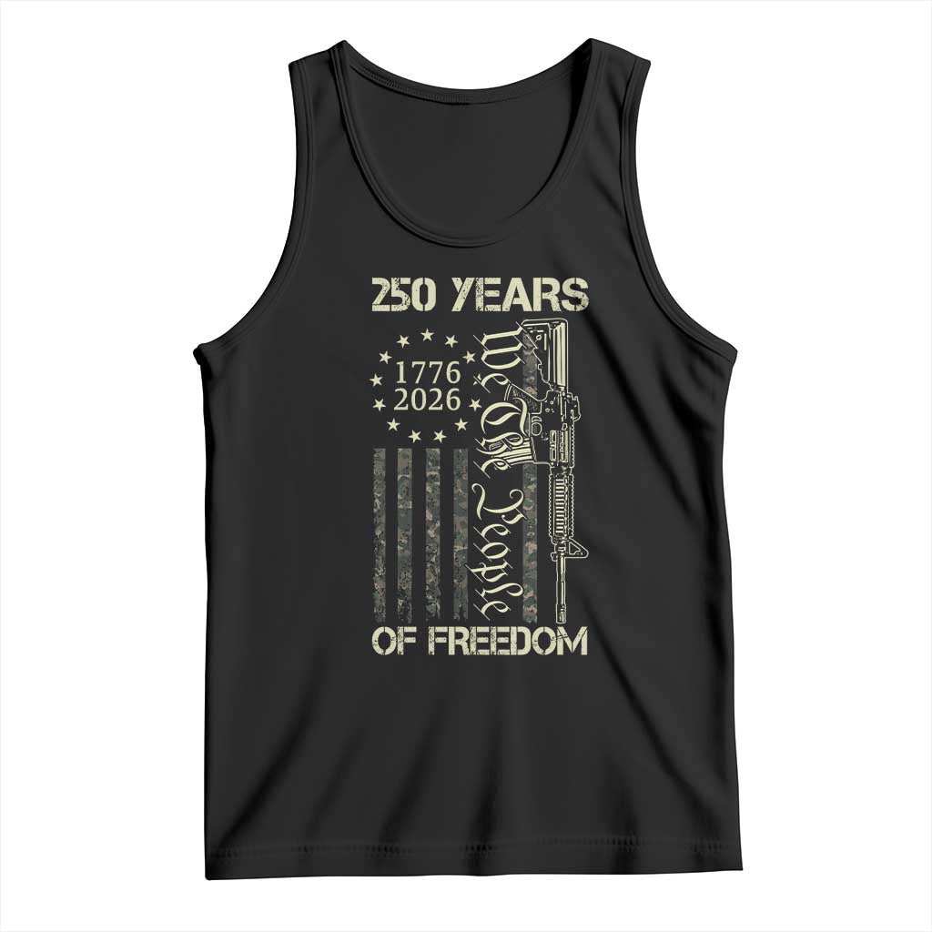 250 Years of Freedom Camo Flag Tank Top We The People Second Amendment 1776-2026 Patriotic TS02 Black Print Your Wear