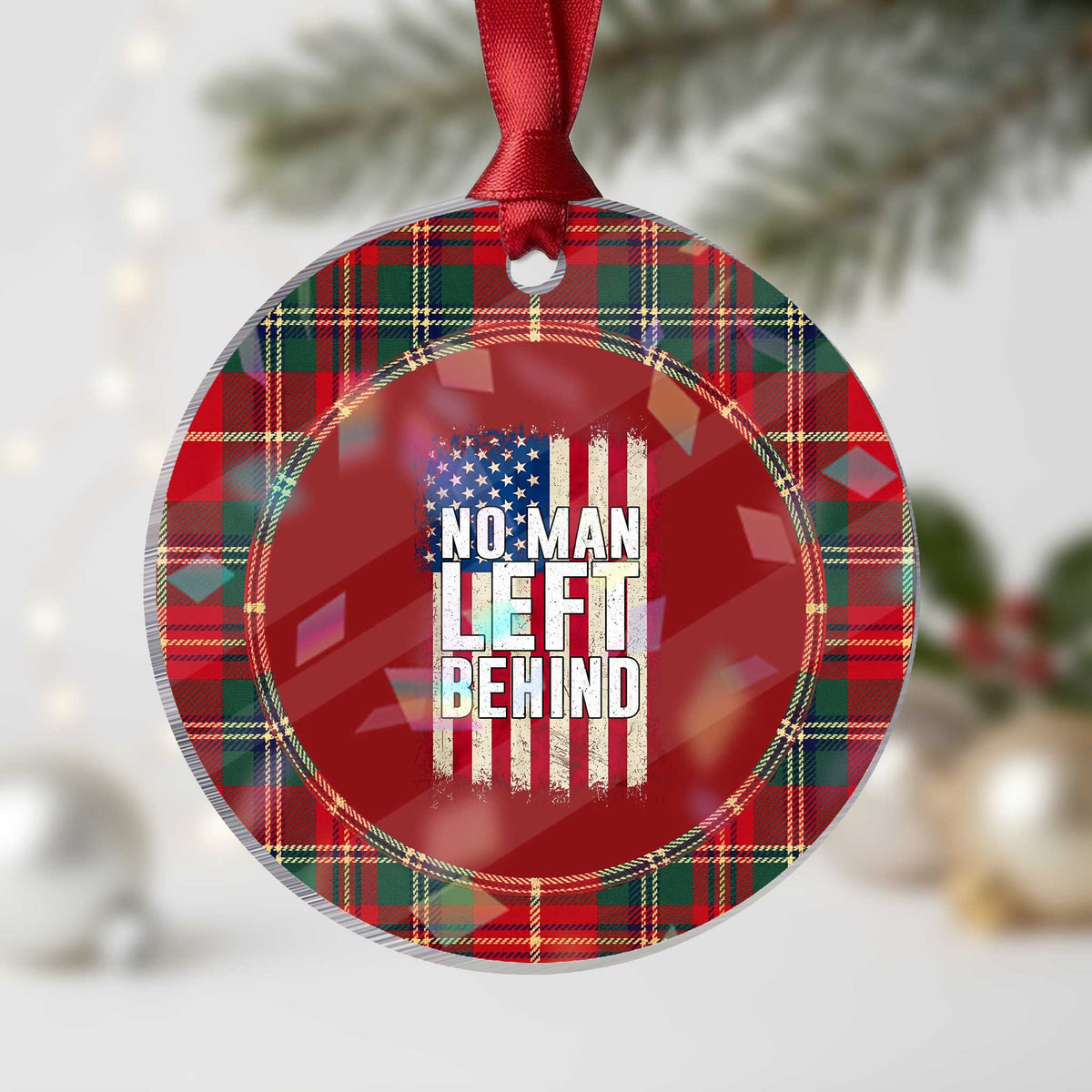 No Man Left Behind Patriotic Holographic Acrylic Ornament Distressed American Flag